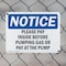 Signmission Please Pay Inside Before Pumping Gas Or, 14 in W x Rectangle, Plastic OS-2PACK-NS-P-1014-L-17547 - alternate 7